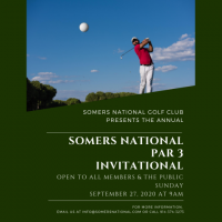 Somers National Par 3 Invitational Sunday - September 27, 2020